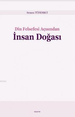 Din Felsefesi Açısından İnsan Doğası