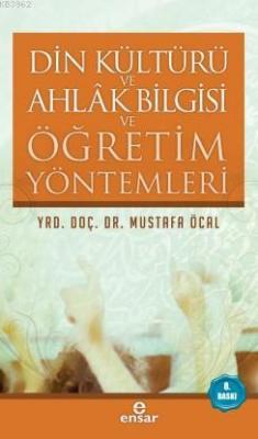 Din Kültürü Ahlak Bilgisi ve Öğretim Yöntemleri