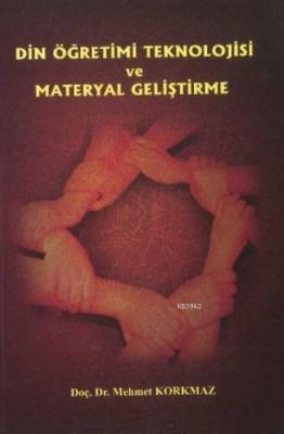 Din Öğretimi Teknoloji ve Materyal Geliştirme