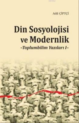 Din Sosyolojisi ve Modernlik