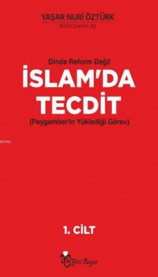 Dinde Reform Değil İslam'da Tecdit (2 Cilt Takım)
