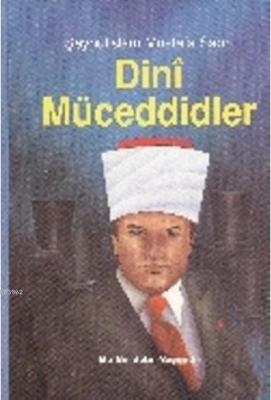 Dini Müceddidler Mustafa Sabri Efendi
