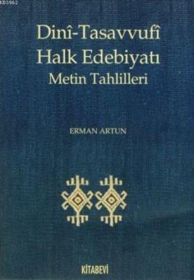 Dini-Tasavvufi Halk Edebiyatı Erman Artun
