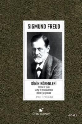 Dinin Kökenleri (Ciltli) Sigmund Freud