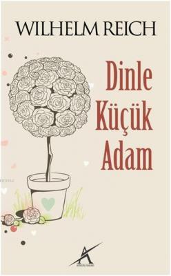 Dinle Küçük Adam Wilhelm Reich