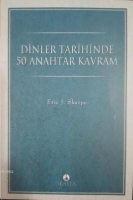 Dinler Tarihinde 50 Anahtar Kavram