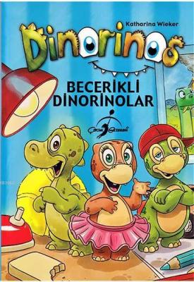 Dinorinos - Dinorinolar Kurabiye İstiyor Katharina Wieker