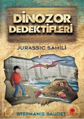 Dinozor Dedektifleri - Jurassic Sahili Stephanie Baudet