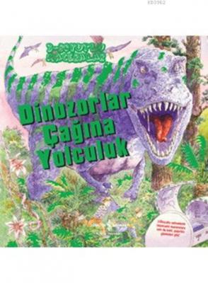 Dinozorlar Çağına Yolculuk - 3