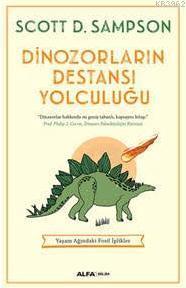 Dinozorların Destansı Yolculuğu