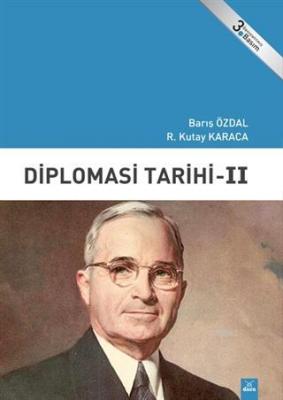 Diplomasi Tarihi 2 Barış Özdal R. Kutay Karaca