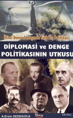Diplomasi ve Denge Politikasının Utkusu