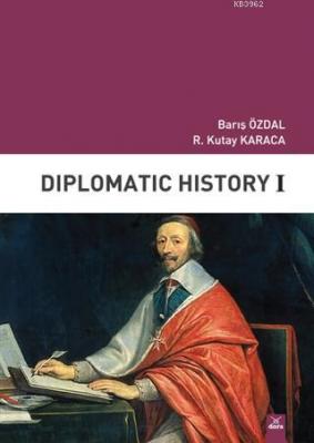 Diplomatik History 1 Barış Özdal
