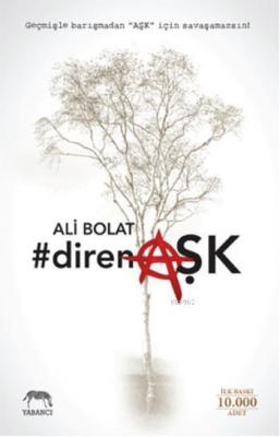 #direnAşk Ali Bolat