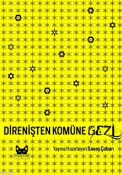Direnişten Komüne Gezi