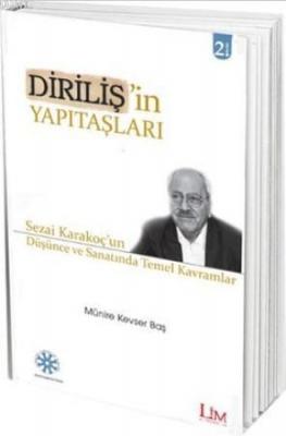 Diriliş'in Yapı Taşları