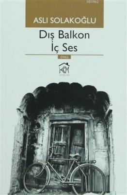 Dış Balkon İç Ses