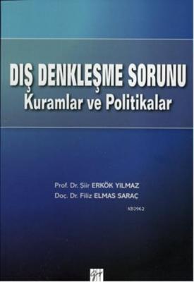 Dış Denkleşme Sorunu Kuramlar ve Politikalar