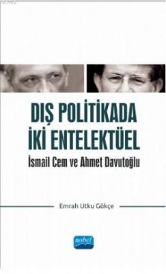 Dış Politikada İki Entektüel