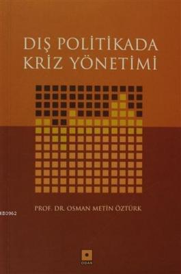 Dış Politikada Kriz Yönetimi