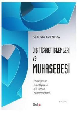 Dış Ticaret İşlemleri ve Muhasebesi