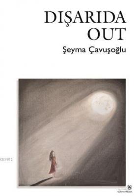 Dışarıda - Out