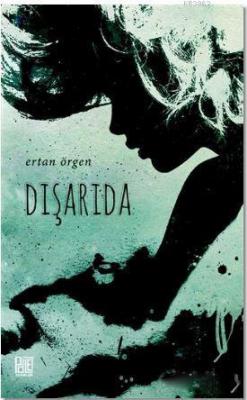 Dışarıda