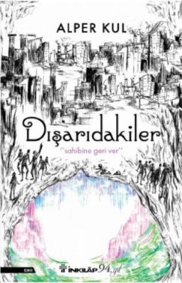 Dışarıdakiler Alper Kul