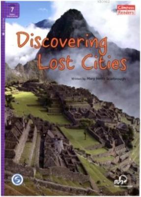 Discovering Lost Cities + Downloadable Audio B2 Mary Hertz Scarbrough