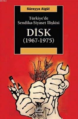 DİSK (1967-1975)