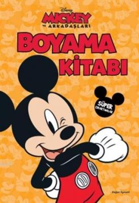 Disney Mickey ve Arkadaşları - Boyama Kitabı Kolektif