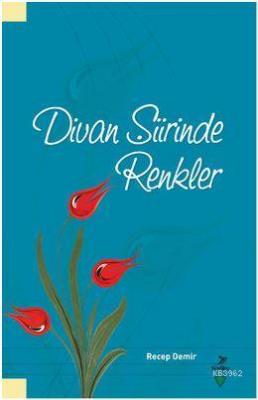 Divan Şiirinde Renkler