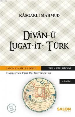 Divan-ü Lugat-it-Türk (Ciltli) (Ekonomik Baskı) (Ciltli) Kaşgarlı Mahm