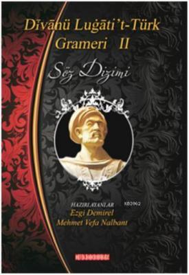 Divanü Lügati't-Türk Grameri II