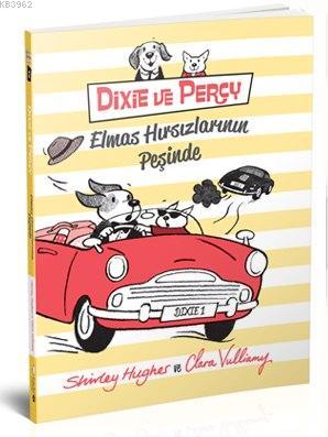 Dixie ve Percy Elmas Hırsızlarının Peşinde