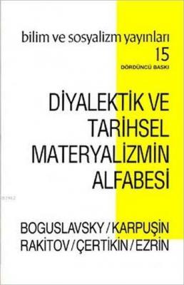 Diyalektik ve Tarihsel Materyalizmin Alfabesi B. M. Boguslavsky V. Y. 