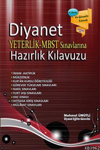Diyanet Yeterlilik - MBST Sınavlarına Hazırlık Klavuzu Mehmet Ümütli
