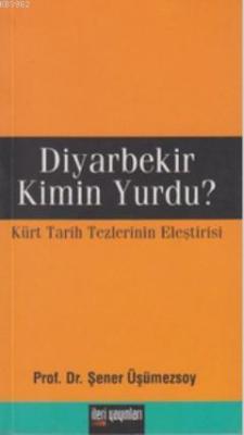 Diyarbekir Kimin Yurdu?
