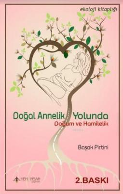 Doğal Annelik Yolunda