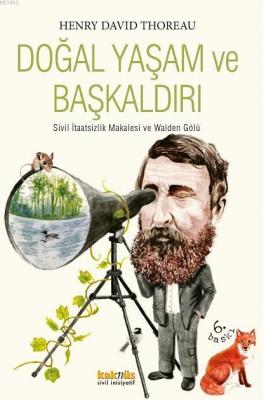 Doğal Yaşam ve Başkaldırı Henry David Thoreau