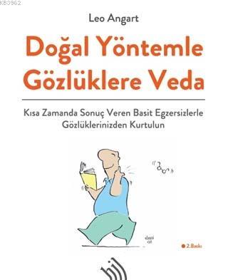 Doğal Yöntemle Gözlüklere Veda