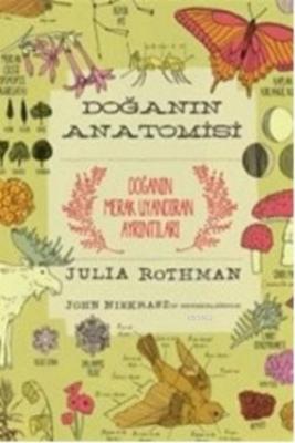 Doğanın Anatomisi Julia Rothman