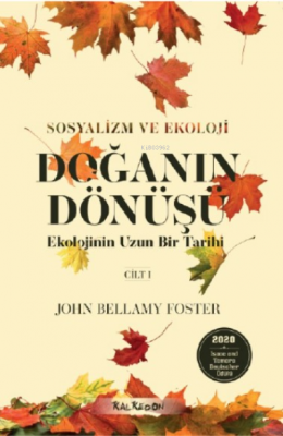 Doğanın Dönüşü - Ekolojinin Uzun Bir Tarihi, Cilt 1