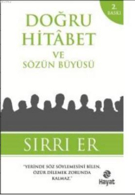 Doğru Hitabet Ve Sözün Büyüsü