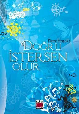 Doğru Istersen Olur!