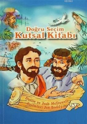 Doğru Seçim Kutsal Kitabı