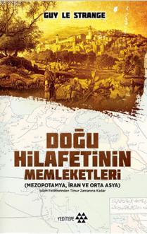 Doğu Hilafetinin Memleketleri