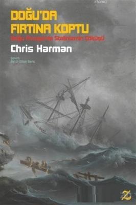 Doğu'da Fırtına Koptu Chris Harman
