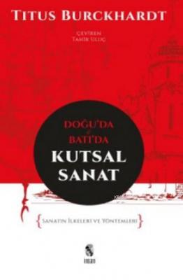 Doğu'da ve Batı'da Kutsal Sanat