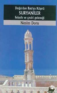 Doğu'dan Batı'ya Köprü Suryaniler